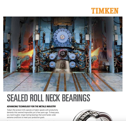 Timken Sealed Roll Neck Bearings for Flat Product Rolling Mills Sell Sheet
